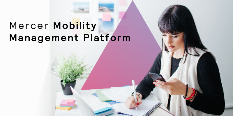 Mercer Mobility Management Platform
