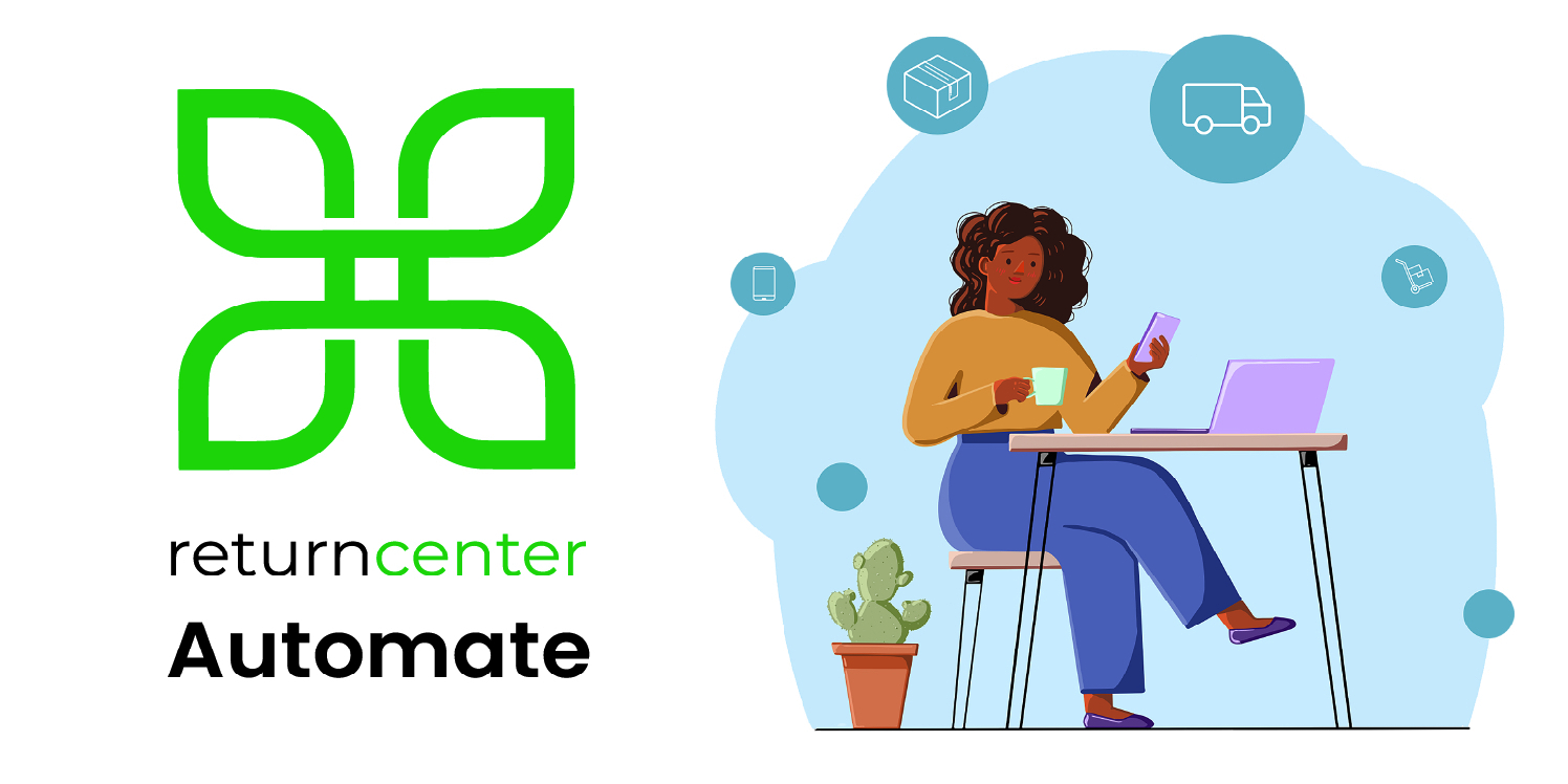 ReturnCenter Automate