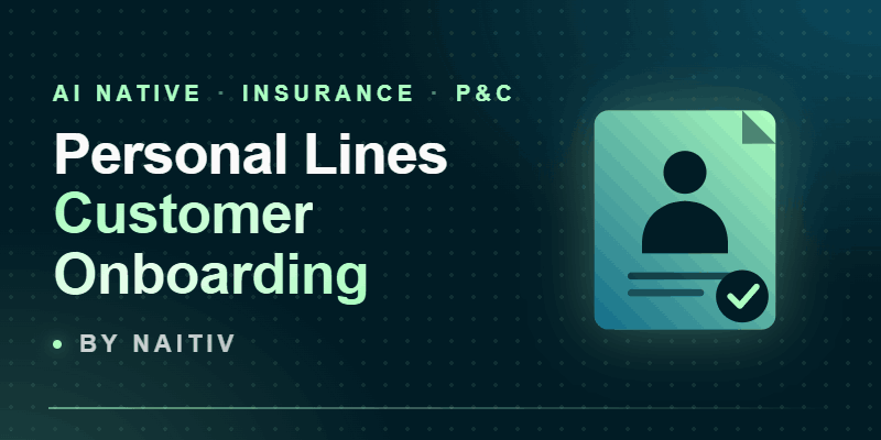 Personal Lines Customer Onboarding