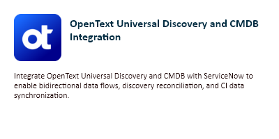 OpenText Universal Discovery and CMDB Integration