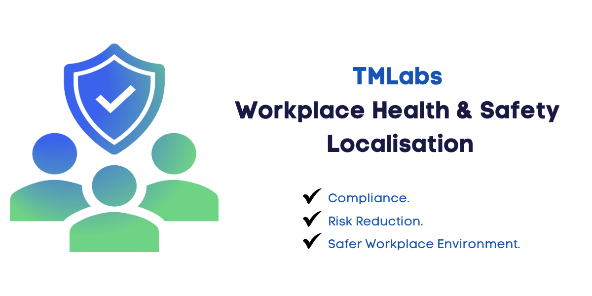 Workplace Health and Safety Localisation