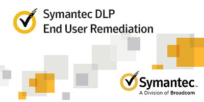 Symantec DLP End User Remediation