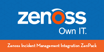 Zenoss Incident Management Integration ZenPack